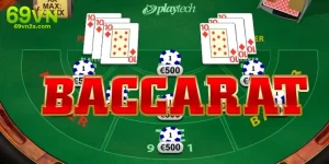 Baccarat là gì 69VN