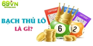Bạch Thủ Lô 69VN