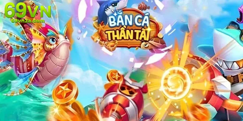 Bắn cá thần tài vượt trội với nhiều ưu điểm