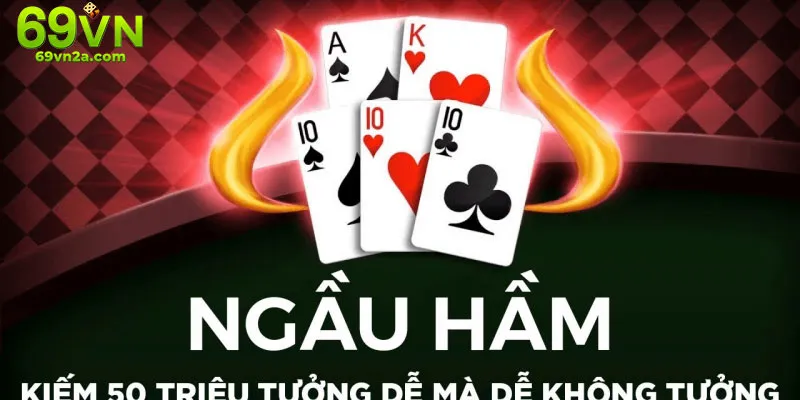 Chiến thuật chọn bài và đặt cược thông minh trong bài ngầu hầm