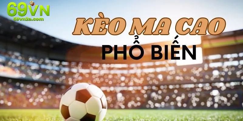 Tỷ lệ kèo Macao